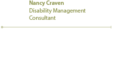Nancy Craven, Disability Management Consultant